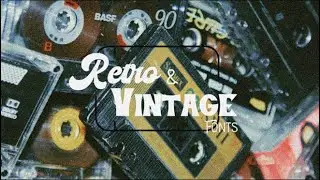 Retro & Vintage Fonts | for FREE with download links | Part 2
