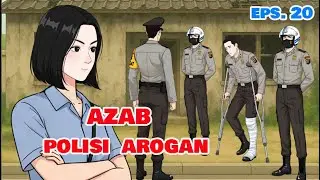 Azab Oknum Polisi Part 5 | Saat Kesombongan Dibalas Tanpa Ampun - Drama Animasi Azab #drama #karma