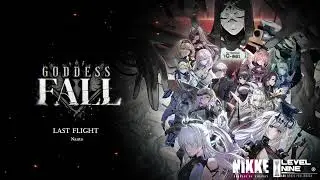 GODDESS FALL : Last Flight | GODDESS OF VICTORY: NIKKE OST