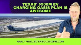 Texas' $500m EV charging OASIS plan is AWESOME