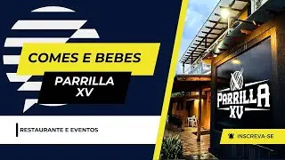 Parrilla XV apresenta novidades no cardápio e experiência gastronômica completa