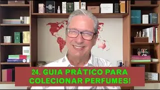 24  Guia Prático para Montar Coleção de Perfumes
