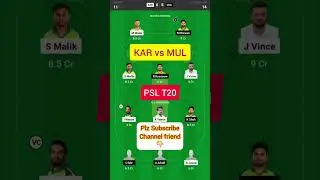 KAR Vs MUL dream 11 team, kar vs mul today's PSL match prediction, kar vs muldream11 team,kar vs mul