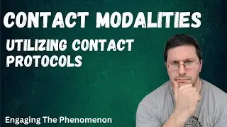 Contact Modalities - Utilizing Contact Protocols
