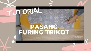 Cara memasang furing tempel trikot di bahan. How to put lining