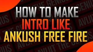How To Create Gaming Intro like @ALPHAFREEFIREE | Make Ankush Free Fire Intro Easily🔥
