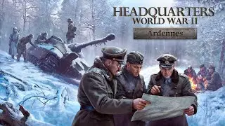 Let's Try Headquarters: World War 2 | Ardennes DLC | First German Mission