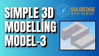 Solid Edge V19 &ndash; 3D Modelling Practice Model-3 | Beginner to Advanced | Kannada + English