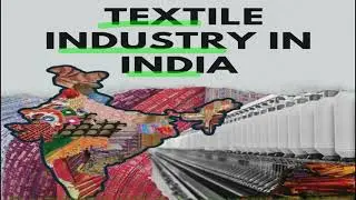 India's Textile Industry: Growth, Challenges, and Global Impact