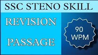 SSC STENO SKILL 2025 | REVISION PASSAGE | 90 WPM | SHORTHAND DICTATION WITH SD