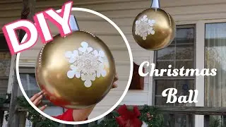 How To Make A Giant Christmas Ball | DIY Christmas Decor
