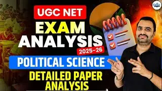 UGC NET Political Science Paper Analysis 2025 | UGC NET Dec 2025 Political Science Exam Analysis