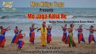 MO JAGA KALIA RE  // Ratha Yatra Special Dance Video // Jagannath Bhajan // @MaaNrityaYoga