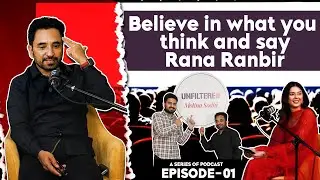 The Unfiltered With Rana Ranbir | Navdeep Singh | Podcast | (Episode - 01)