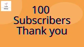 100 Subscribers