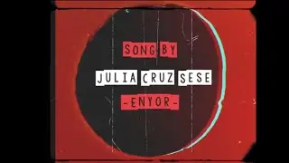 Júlia Cruz Sesé - Enyor (Videoclip)