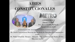 AIRES CONSTITUCIONALES - AAJC - CANAL METRO