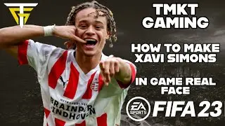 FIFA 23 - How To Make Xavi Simons - In Game Real Face!