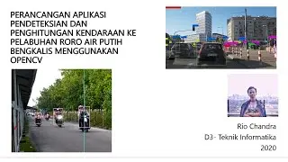 Perancangan Aplikasi Pendeteksian Dan Penghitungan Kendaraan Menggunakan OPENCV