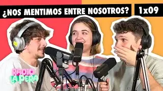 Las mentiras | Radio La Pera 1x09