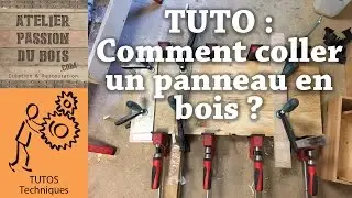 TUTO: COMMENT COLLER DES PLANCHES DE BOIS POUR FAIRE UN PANNEAU