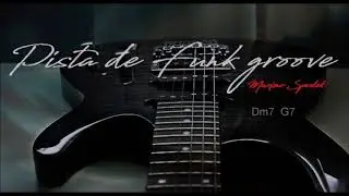 PISTA BASE DE FUNK GROOVE EN Dm7 PARA PRACTICAR E IMPROVISAR EN GUITARRA, PIANO, TECLADOS , SAXO ETC