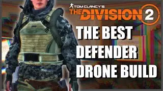 The Best Defender Drone Build on Division 2 for 2024?