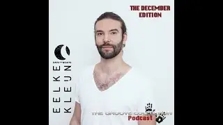Eelke Kleijn - the december edition at groovecollection podcast