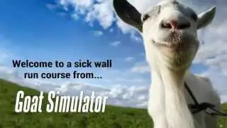 Goat Simulator - Sick Wall Run Course! (PS4 Gameplay)