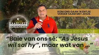 Daaglikse Oordenking - 27 September 2025