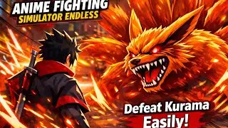 HOW TO DEFEAT THE NEW KURAMA BOSS EASILY IN ANIME FIGHTING SIMULATOR ENDLESS 