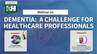 Dementia Webinar | Diagnosis, Treatment & Care Strategies | Expert Neurologists Panel Discussion