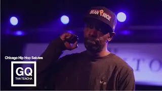 Chicago Hip Hop Salutes GQ Tha Teacha (GO! MARSZ)