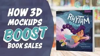 How 3D Mockups Boost Book Sales | Marketing Tips for Authors