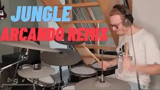 JUNGLE Arcando remix (drum cover)