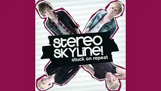 Stereo Skyline - Me And You