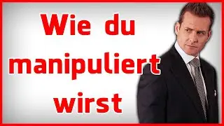 Die 6 psychologischen Muster der Manipulation (nach Robert Cialdini)