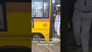 PaleGoan, Ambernath East is worst effected from Rains. Please share and avoid going gnature
