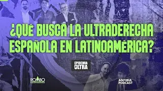 &iquest;Qu&eacute; busca la ultraderecha espa&ntilde;ola en Latinoam&eacute;rica?