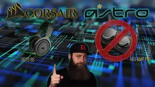 Did Corsair End The Astro Mix-Amp? | Capt_DirtyBeard