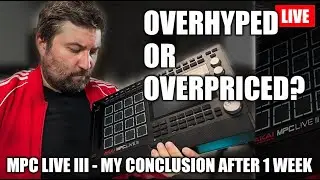 Before You Buy the MPC Live III &mdash; A Producer&rsquo;s Honest Opinion