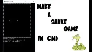 How To Make snake game In CMD