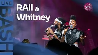 RAII & Whitney: LIVE BASH CHICAGO
