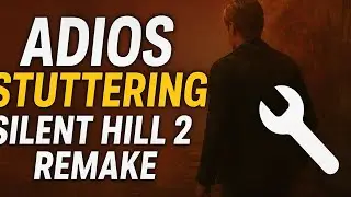 🔧 Silent Hill 2 Remake | Soluci&oacute;n DEFINITIVA al Stuttering, Lag y Bajos FPS (Gu&iacute;a Optimizada)