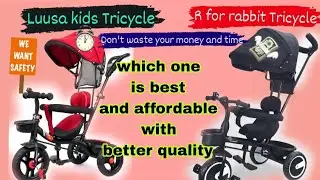 Best Tricycle for kids | Honest review | R for Rabbit vs Lussa tricycle Comparision #tricycle