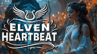 Elven Heartbeat &ndash; Deep Earth Music for Inner Peace