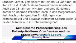 Redwitz: 2 maskierte Fl&uuml;chtlinge &Uuml;berfallen Firmeninhaber