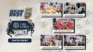 BEST FIVE UBS GOLD DANCE COMPETITION BANTEN SERIES