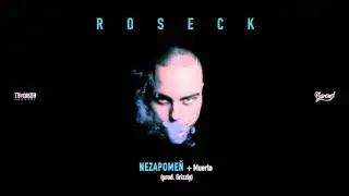 Roseck - Nezapomeň (feat. Muerto) (prod. Grizzly)