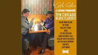 Let Me Explain (feat. John Primer)